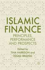 Islamic Finance: Principles, Performance and Prospects