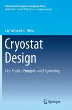 Cryostat Design: Case Studies, Principles and Engineering