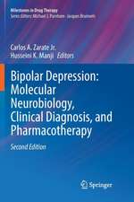 Bipolar Depression: Molecular Neurobiology, Clinical Diagnosis, and Pharmacotherapy