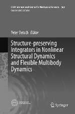 Structure-preserving Integrators in Nonlinear Structural Dynamics and Flexible Multibody Dynamics