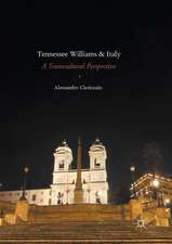 Tennessee Williams and Italy: A Transcultural Perspective