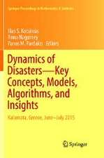 Dynamics of Disasters—Key Concepts, Models, Algorithms, and Insights: Kalamata, Greece, June–July 2015