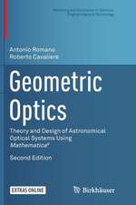 Geometric Optics: Theory and Design of Astronomical Optical Systems Using Mathematica®