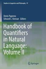 Handbook of Quantifiers in Natural Language: Volume II