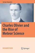 Charles Olivier and the Rise of Meteor Science