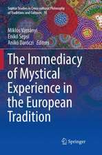 The Immediacy of Mystical Experience in the European Tradition