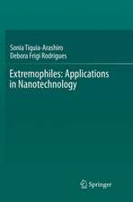 Extremophiles: Applications in Nanotechnology