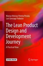 The Lean Product Design and Development Journey: A Practical View