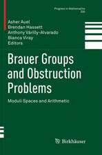 Brauer Groups and Obstruction Problems: Moduli Spaces and Arithmetic