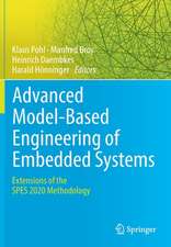 Advanced Model-Based Engineering of Embedded Systems: Extensions of the SPES 2020 Methodology