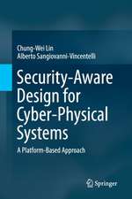 Security-Aware Design for Cyber-Physical Systems: A Platform-Based Approach