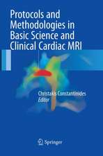 Protocols and Methodologies in Basic Science and Clinical Cardiac MRI