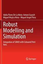 Robust Modelling and Simulation: Integration of SIMIO with Coloured Petri Nets