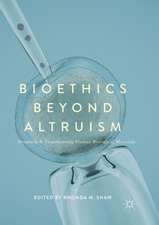 Bioethics Beyond Altruism: Donating and Transforming Human Biological Materials