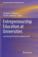 Entrepreneurship Education at Universities: Learning from Twenty European Cases