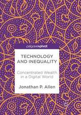 Technology and Inequality: Concentrated Wealth in a Digital World