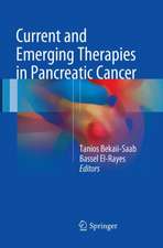 Current and Emerging Therapies in Pancreatic Cancer 