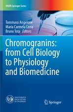 Chromogranins: from Cell Biology to Physiology and Biomedicine