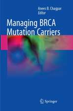 Managing BRCA Mutation Carriers