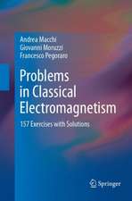 Problems in Classical Electromagnetism: 157 Exercises with Solutions