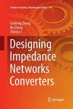 Designing Impedance Networks Converters