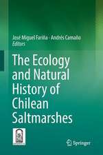 The Ecology and Natural History of Chilean Saltmarshes