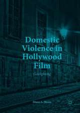 Domestic Violence in Hollywood Film: Gaslighting