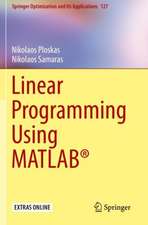 Linear Programming Using MATLAB®