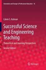 Successful Science and Engineering Teaching: Theoretical and Learning Perspectives