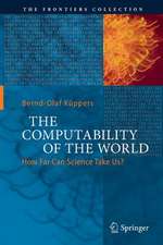 The Computability of the World: How Far Can Science Take Us?