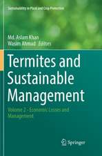 Termites and Sustainable Management: Volume 2 - Economic Losses and Management