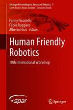 Human Friendly Robotics: 10th International Workshop