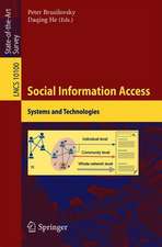 Social Information Access: Systems and Technologies