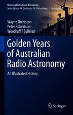 Golden Years of Australian Radio Astronomy: An Illustrated History