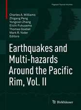 Earthquakes and Multi-hazards Around the Pacific Rim, Vol. II