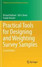 Practical Tools for Designing and Weighting Survey Samples