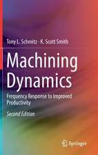 Machining Dynamics: Frequency Response to Improved Productivity