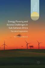 Energy Poverty and Access Challenges in Sub-Saharan Africa: The role of regionalism