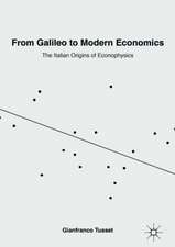 From Galileo to Modern Economics: The Italian Origins of Econophysics