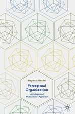 Perceptual Organization: An Integrated Multisensory Approach