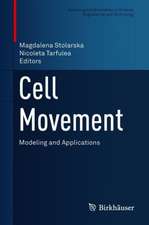 Cell Movement: Modeling and Applications