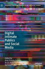 Digital Intimate Publics and Social Media