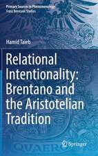 Relational Intentionality: Brentano and the Aristotelian Tradition