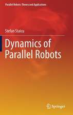 Dynamics of Parallel Robots