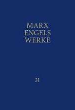 Marx, K: MEW / Marx-Engels-Werke Band 31