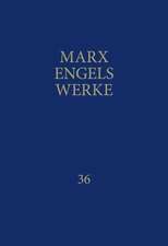 MEW / Marx-Engels-Werke Band 36