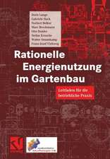 Rationelle Energienutzung im Gartenbau