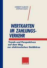 Wertkarten Zahlungsverkehr: Trends und Perspektiven auf dem Weg zur elektronischen Geldbörse