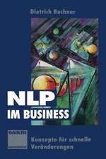 NLP im Business: Konzepte für schnelle Veränderungen