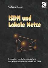 ISDN und Lokale Netze: Integration von Datenverarbeitung und Kommunikation im Betrieb mit ISDN